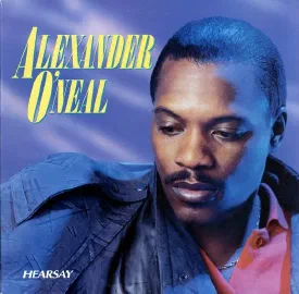 Alexander O'Neal — Hearsay