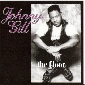 Johnny Gill — The Floor