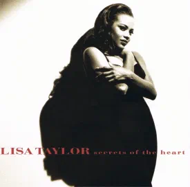 Lisa Taylor — Secrets Of The Heart