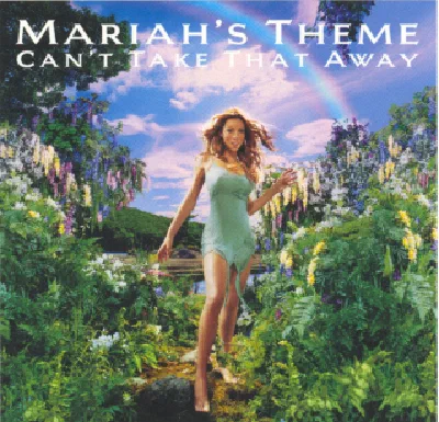 Can't Take That Away (Mariah's Theme)