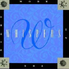 The Whispers — More Of The Night